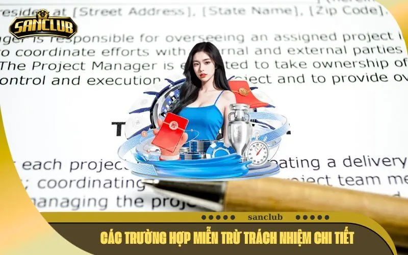 Các Trường Hợp Miễn Trừ Trách Nhiệm Chi Tiết