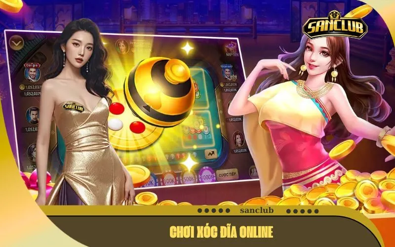Chơi Xóc Đĩa Online