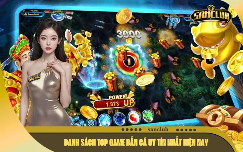 Danh Sách Top Game Bắn Cá Uy Tín Nhất Hiện Nay