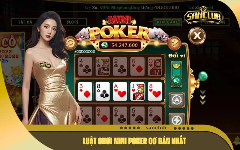 Luật Chơi Mini Poker Cơ Bản Nhất