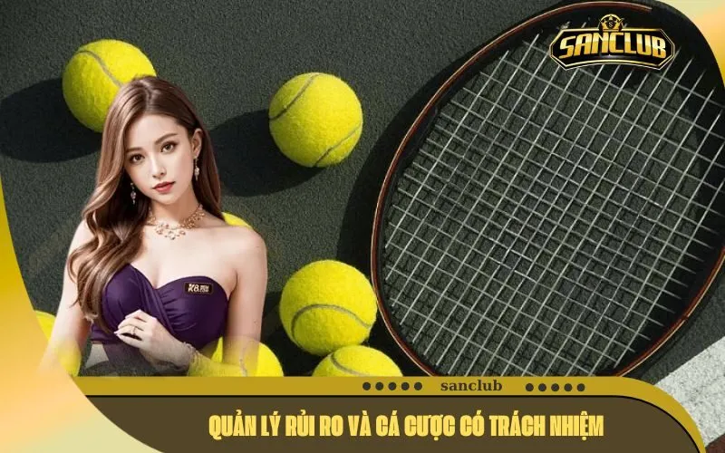 Quản lý Rủi ro và Cá cược có trách nhiệm