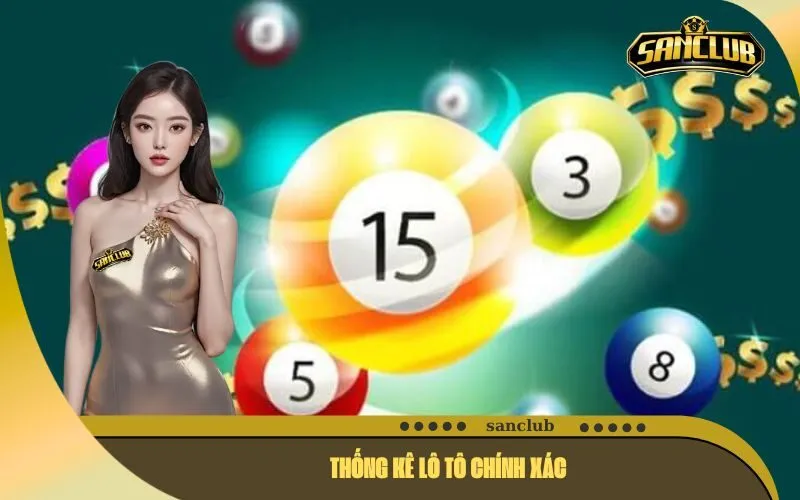 Thống Kê Lô Tô Chính Xác