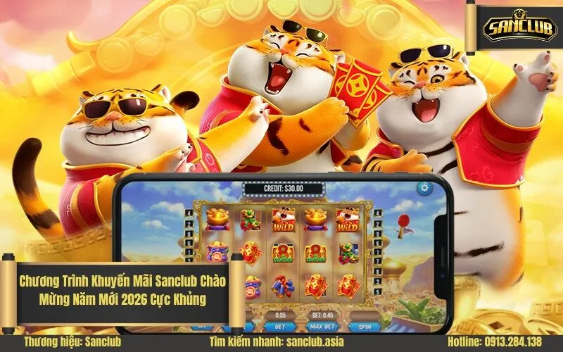 Chương Trình Khuyến Mãi Sanclub Chào Mừng Năm Mới 2026 Cực Khủng