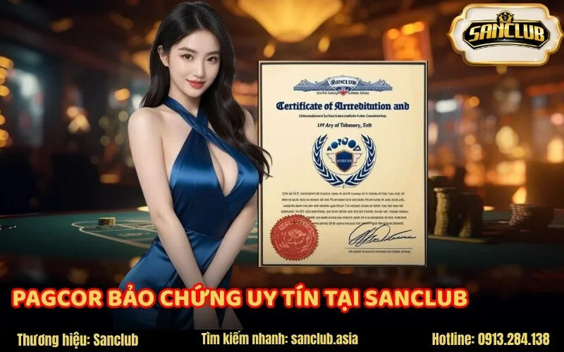 PAGCOR Bảo Chứng Uy Tín tại Sanclub